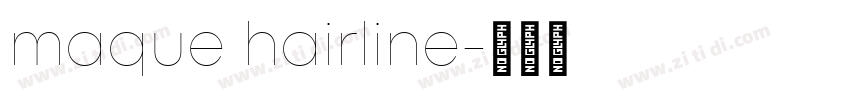 maque hairline字体转换